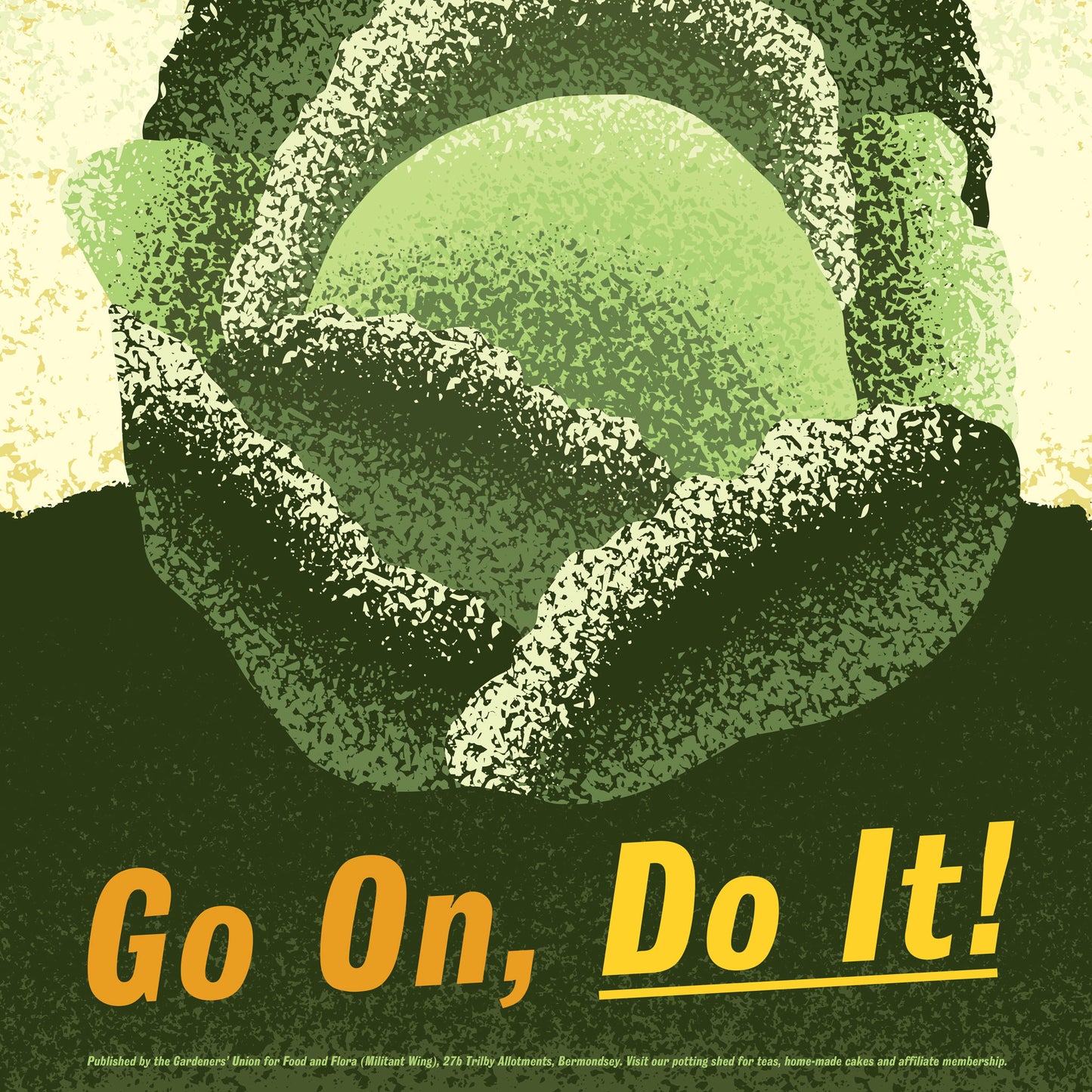 Political Poster for Gardening - Grow Cabbages!