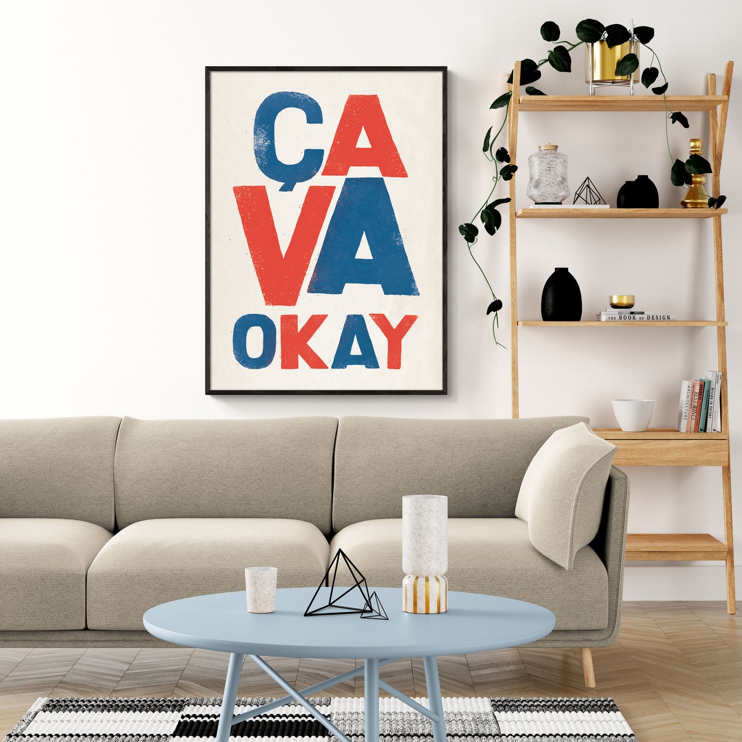 Ça Va Okay Protest Poster Print