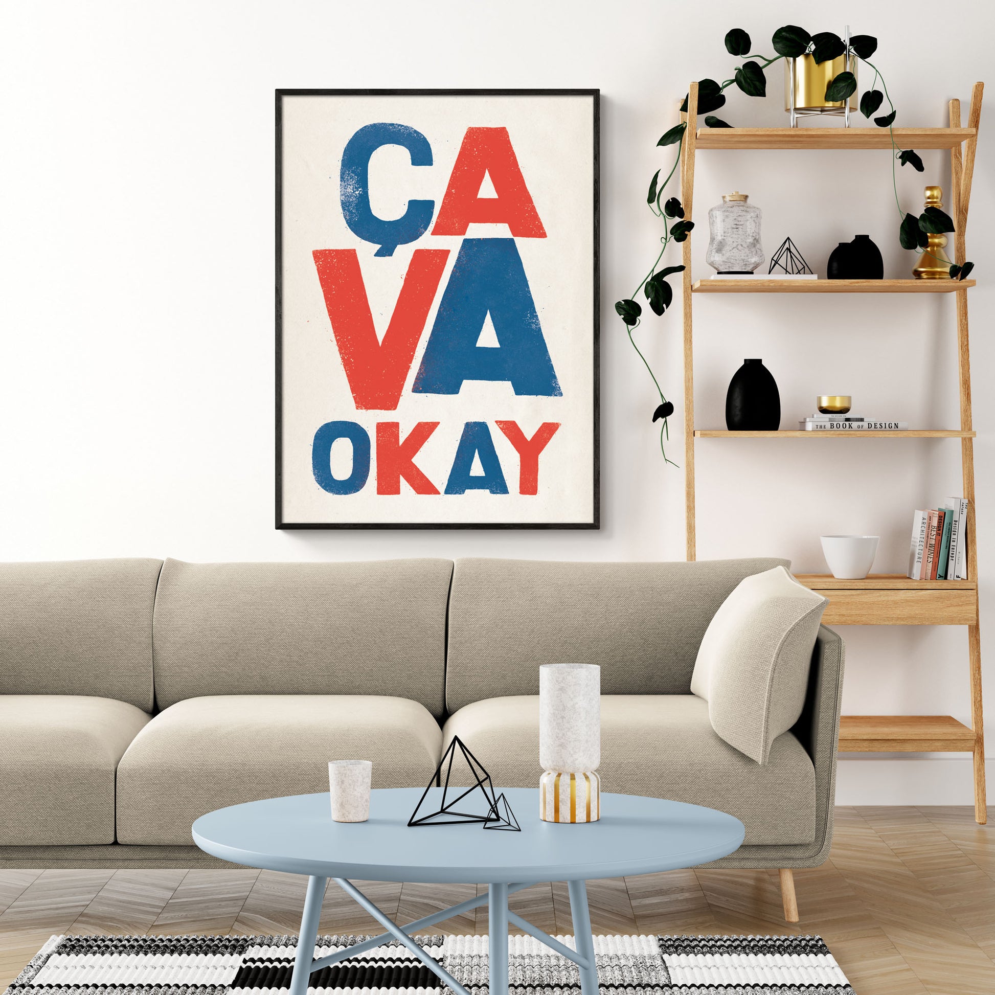 Ça Va Okay Protest Poster Print