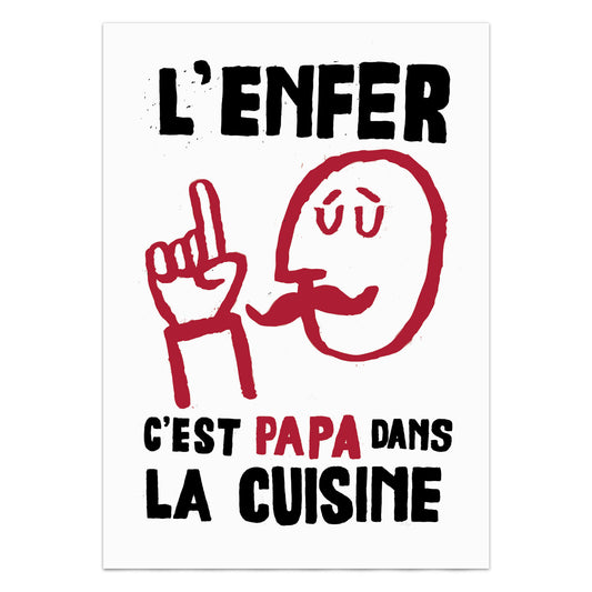 Papa Dans La Cuisine Protest Poster