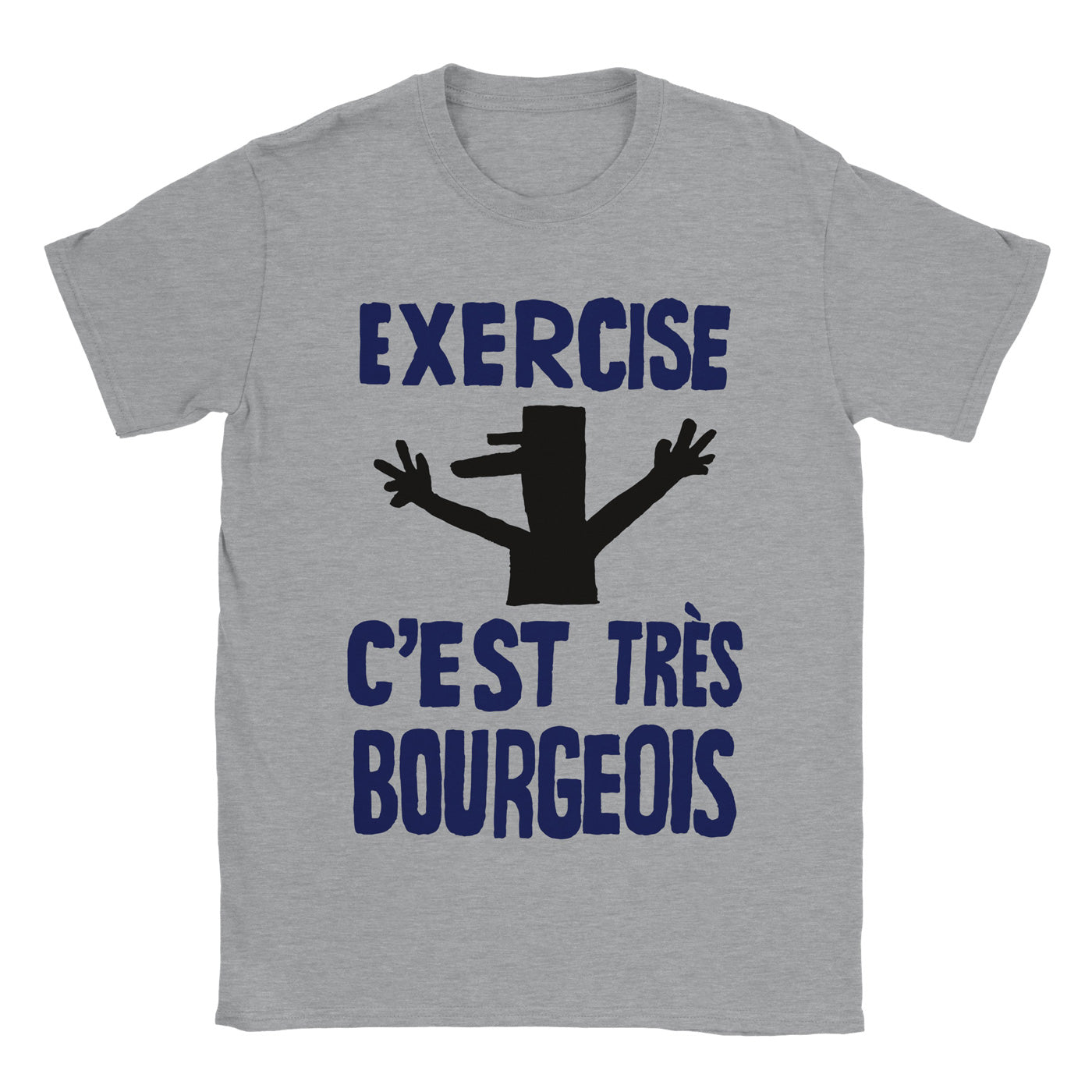 1968 Paris Protest Inspired T-Shirt: 'Exercise, c'est très bourgeois'