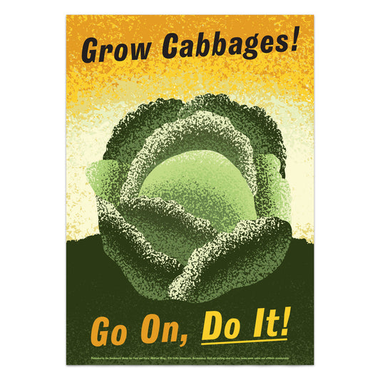 Political Poster for Gardening - Grow Cabbages!