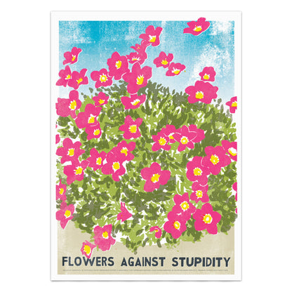 Flowers Against Stupidity