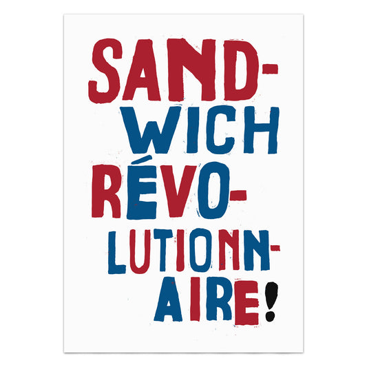 Sandwich Revolutionnaire! Protest Poster